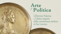 Arte e Politica. L'Elettrice Palatina e l'ultima stagione della committenza medicea in San Lorenzo. Sillabe Editore
